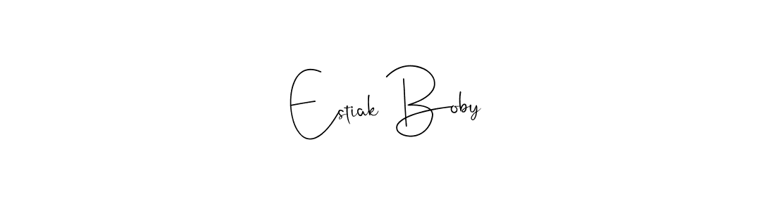 Design your own signature with our free online signature maker. With this signature software, you can create a handwritten (Andilay-7BmLP) signature for name Estiak Boby. Estiak Boby signature style 4 images and pictures png