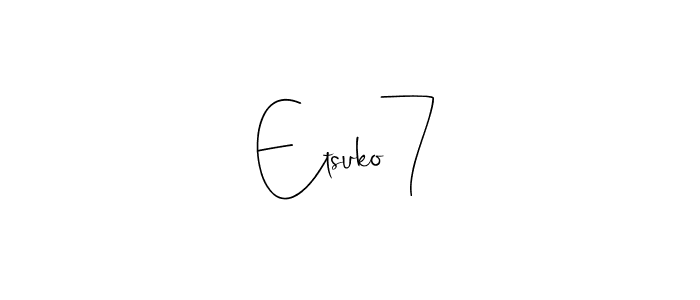 Similarly Andilay-7BmLP is the best handwritten signature design. Signature creator online .You can use it as an online autograph creator for name Etsuko7. Etsuko7 signature style 4 images and pictures png