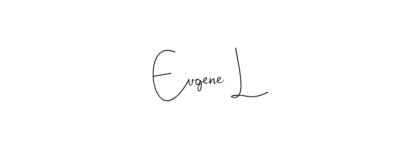 Check out images of Autograph of Eugene L name. Actor Eugene L Signature Style. Andilay-7BmLP is a professional sign style online. Eugene L signature style 4 images and pictures png