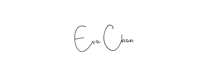 Make a beautiful signature design for name Eva Chan. With this signature (Andilay-7BmLP) style, you can create a handwritten signature for free. Eva Chan signature style 4 images and pictures png