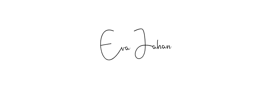 Also You can easily find your signature by using the search form. We will create Eva Jahan name handwritten signature images for you free of cost using Andilay-7BmLP sign style. Eva Jahan signature style 4 images and pictures png