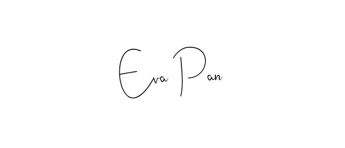 Make a beautiful signature design for name Eva Pan. With this signature (Andilay-7BmLP) style, you can create a handwritten signature for free. Eva Pan signature style 4 images and pictures png