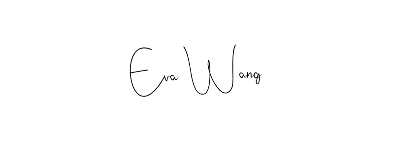How to make Eva Wang name signature. Use Andilay-7BmLP style for creating short signs online. This is the latest handwritten sign. Eva Wang signature style 4 images and pictures png
