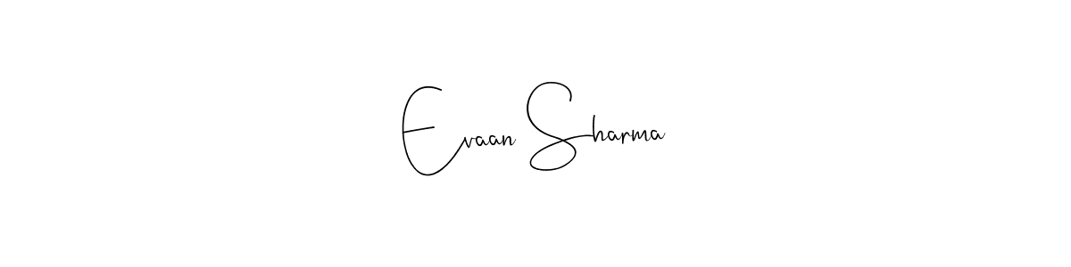 How to make Evaan Sharma name signature. Use Andilay-7BmLP style for creating short signs online. This is the latest handwritten sign. Evaan Sharma signature style 4 images and pictures png