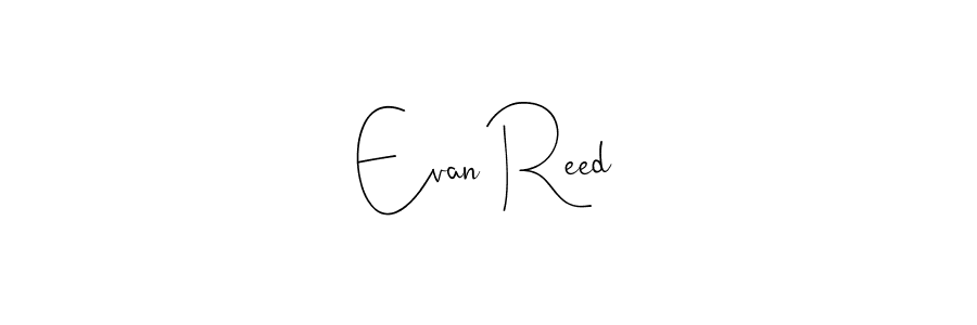How to make Evan Reed signature? Andilay-7BmLP is a professional autograph style. Create handwritten signature for Evan Reed name. Evan Reed signature style 4 images and pictures png