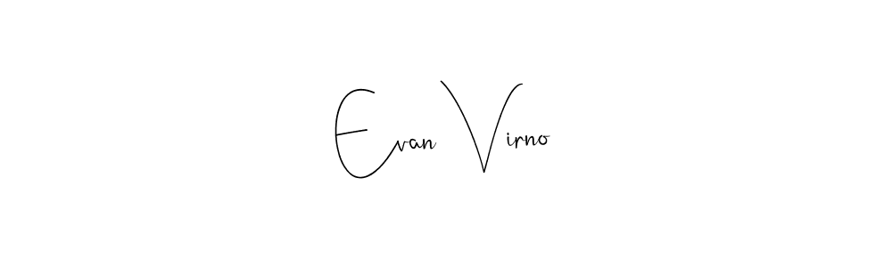 How to make Evan Virno signature? Andilay-7BmLP is a professional autograph style. Create handwritten signature for Evan Virno name. Evan Virno signature style 4 images and pictures png