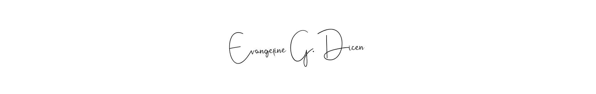 How to make Evangeline G. Dicen signature? Andilay-7BmLP is a professional autograph style. Create handwritten signature for Evangeline G. Dicen name. Evangeline G. Dicen signature style 4 images and pictures png