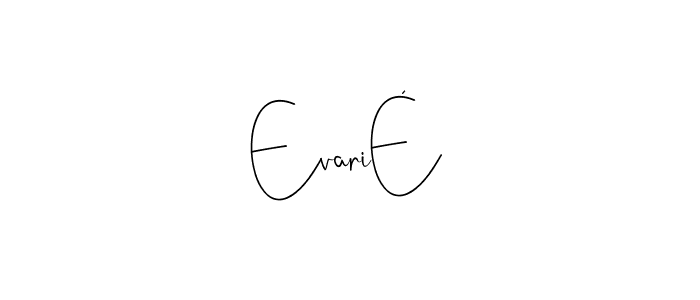 How to Draw EvariÉ signature style? Andilay-7BmLP is a latest design signature styles for name EvariÉ. EvariÉ signature style 4 images and pictures png