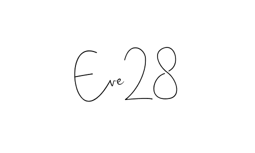 Also we have Eve28 name is the best signature style. Create professional handwritten signature collection using Andilay-7BmLP autograph style. Eve28 signature style 4 images and pictures png