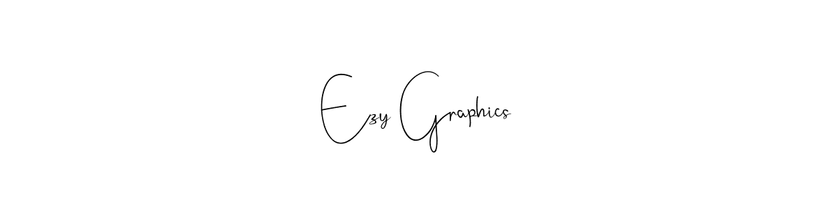 Once you've used our free online signature maker to create your best signature Andilay-7BmLP style, it's time to enjoy all of the benefits that Ezy Graphics name signing documents. Ezy Graphics signature style 4 images and pictures png