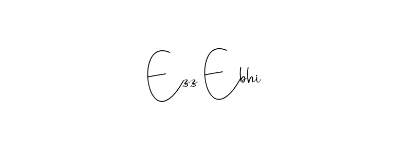 How to make Ezz Ebhi name signature. Use Andilay-7BmLP style for creating short signs online. This is the latest handwritten sign. Ezz Ebhi signature style 4 images and pictures png
