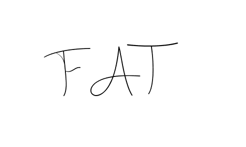 Make a beautiful signature design for name F A T. Use this online signature maker to create a handwritten signature for free. F A T signature style 4 images and pictures png