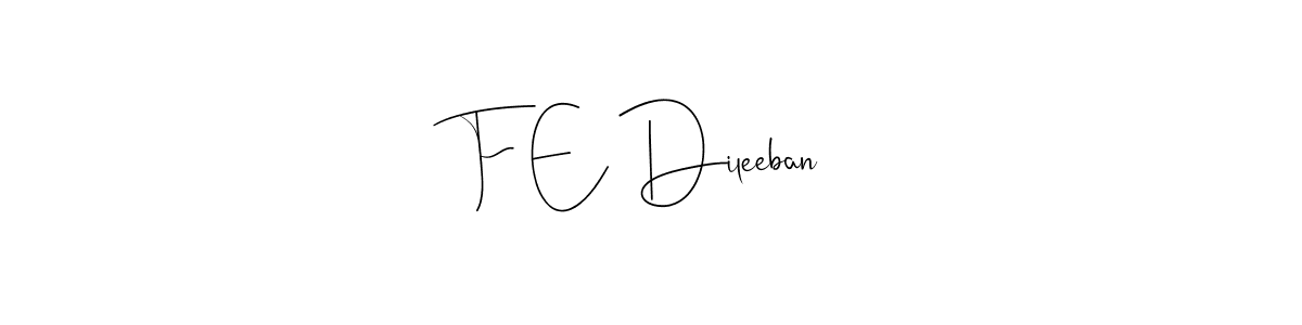 Check out images of Autograph of F E Dileeban name. Actor F E Dileeban Signature Style. Andilay-7BmLP is a professional sign style online. F E Dileeban signature style 4 images and pictures png