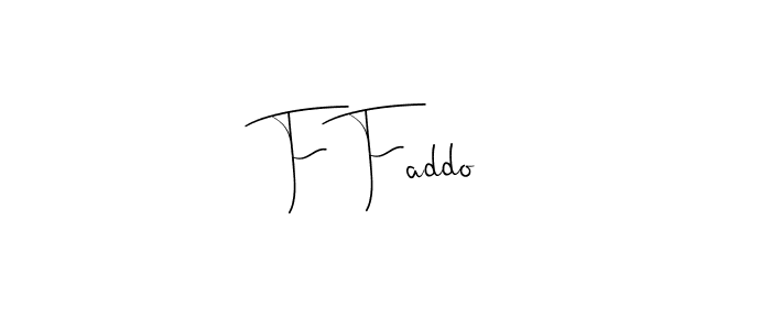 How to make F Faddo signature? Andilay-7BmLP is a professional autograph style. Create handwritten signature for F Faddo name. F Faddo signature style 4 images and pictures png