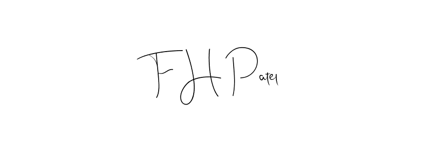 Make a beautiful signature design for name F H Patel. Use this online signature maker to create a handwritten signature for free. F H Patel signature style 4 images and pictures png