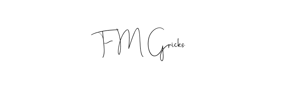 Make a beautiful signature design for name F M Gricks. Use this online signature maker to create a handwritten signature for free. F M Gricks signature style 4 images and pictures png