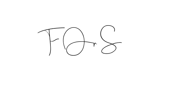 Make a beautiful signature design for name F Or S. With this signature (Andilay-7BmLP) style, you can create a handwritten signature for free. F Or S signature style 4 images and pictures png