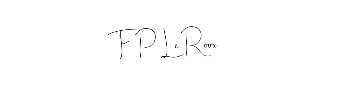 Design your own signature with our free online signature maker. With this signature software, you can create a handwritten (Andilay-7BmLP) signature for name F P Le Roux. F P Le Roux signature style 4 images and pictures png