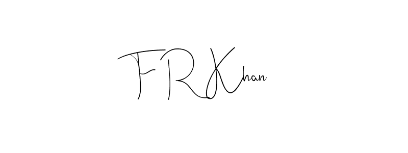 Once you've used our free online signature maker to create your best signature Andilay-7BmLP style, it's time to enjoy all of the benefits that F R Khan name signing documents. F R Khan signature style 4 images and pictures png