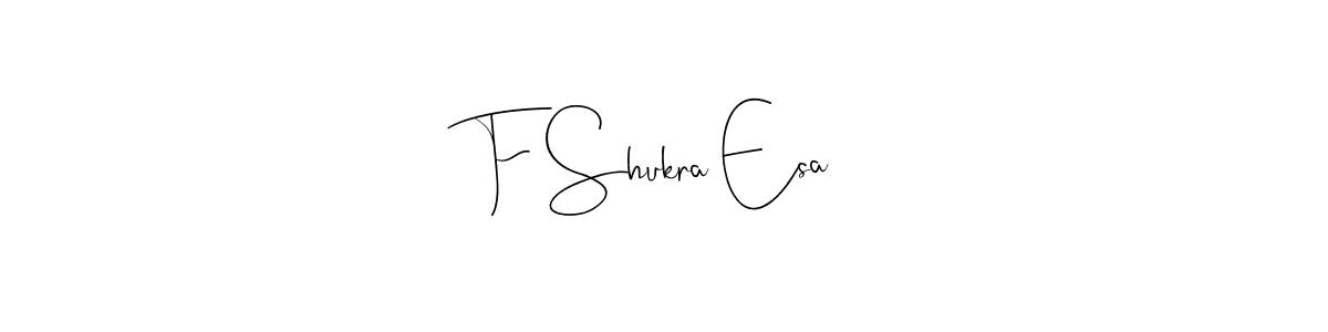 The best way (Andilay-7BmLP) to make a short signature is to pick only two or three words in your name. The name F Shukra Esa include a total of six letters. For converting this name. F Shukra Esa signature style 4 images and pictures png