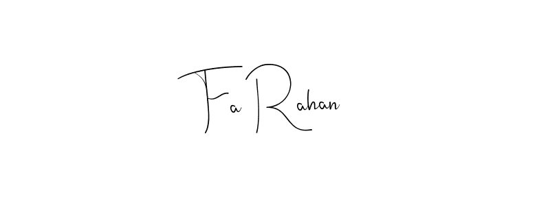 How to make Fa Rahan name signature. Use Andilay-7BmLP style for creating short signs online. This is the latest handwritten sign. Fa Rahan signature style 4 images and pictures png