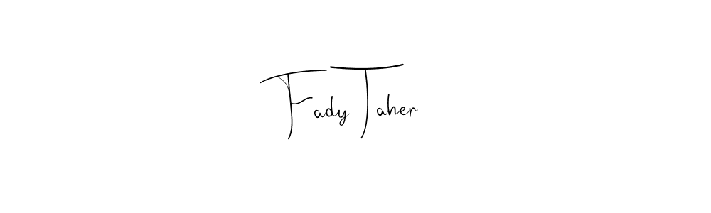 Make a beautiful signature design for name Fady Taher. With this signature (Andilay-7BmLP) style, you can create a handwritten signature for free. Fady Taher signature style 4 images and pictures png