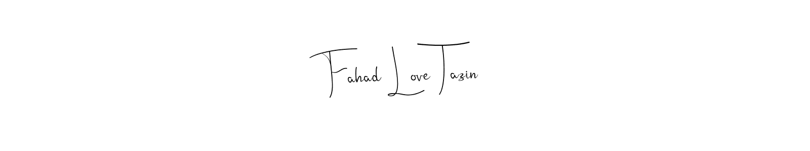 How to Draw Fahad Love Tazin signature style? Andilay-7BmLP is a latest design signature styles for name Fahad Love Tazin. Fahad Love Tazin signature style 4 images and pictures png