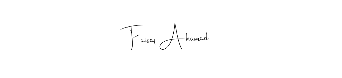 You should practise on your own different ways (Andilay-7BmLP) to write your name (Faisal Ahamad) in signature. don't let someone else do it for you. Faisal Ahamad signature style 4 images and pictures png