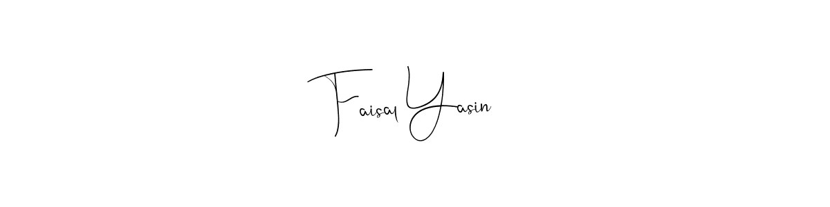 Make a beautiful signature design for name Faisal Yasin. With this signature (Andilay-7BmLP) style, you can create a handwritten signature for free. Faisal Yasin signature style 4 images and pictures png
