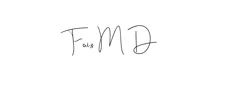 Also You can easily find your signature by using the search form. We will create Faiz M D name handwritten signature images for you free of cost using Andilay-7BmLP sign style. Faiz M D signature style 4 images and pictures png