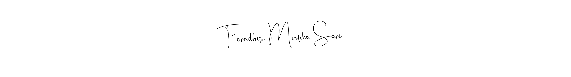 Create a beautiful signature design for name Faradhita Mustika Sari. With this signature (Andilay-7BmLP) fonts, you can make a handwritten signature for free. Faradhita Mustika Sari signature style 4 images and pictures png