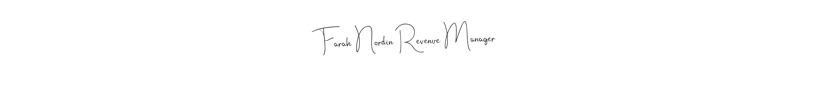 Use a signature maker to create a handwritten signature online. With this signature software, you can design (Andilay-7BmLP) your own signature for name Farah Nordin Revenue Manager. Farah Nordin Revenue Manager signature style 4 images and pictures png