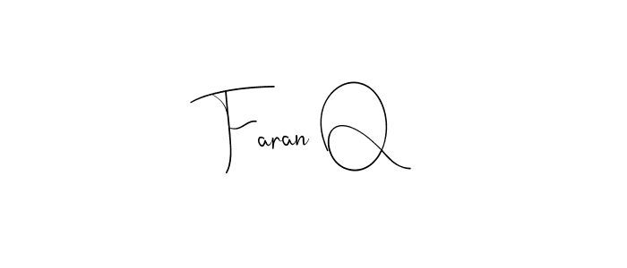Faran Q stylish signature style. Best Handwritten Sign (Andilay-7BmLP) for my name. Handwritten Signature Collection Ideas for my name Faran Q. Faran Q signature style 4 images and pictures png