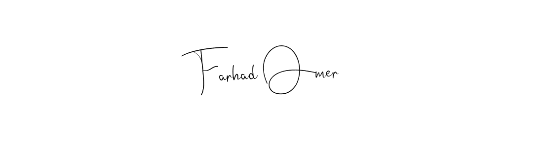 Make a beautiful signature design for name Farhad Omer. With this signature (Andilay-7BmLP) style, you can create a handwritten signature for free. Farhad Omer signature style 4 images and pictures png