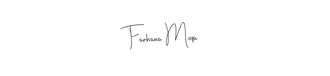 Make a beautiful signature design for name Farhana Molla. With this signature (Andilay-7BmLP) style, you can create a handwritten signature for free. Farhana Molla signature style 4 images and pictures png