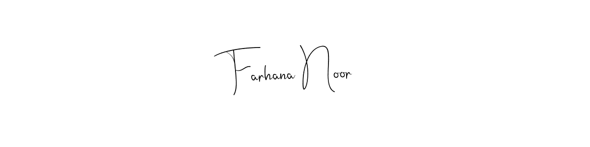 How to make Farhana Noor signature? Andilay-7BmLP is a professional autograph style. Create handwritten signature for Farhana Noor name. Farhana Noor signature style 4 images and pictures png