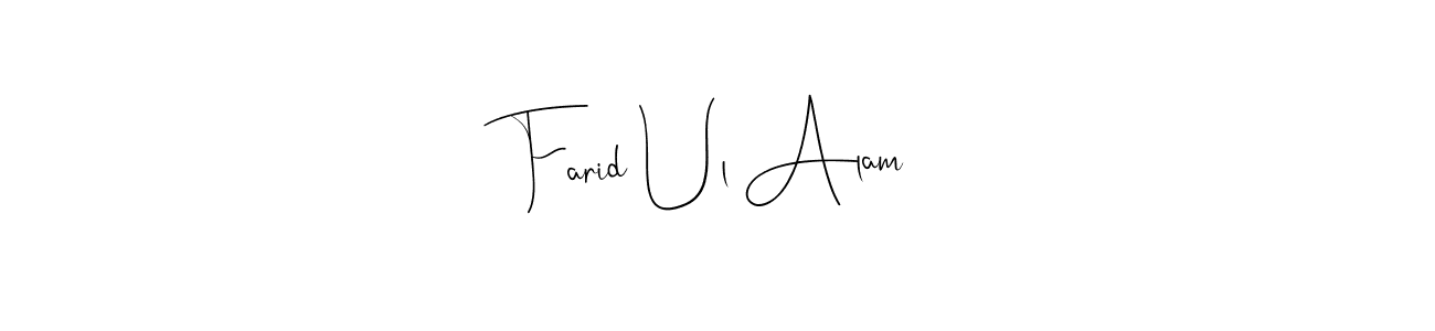 Also we have Farid Ul Alam name is the best signature style. Create professional handwritten signature collection using Andilay-7BmLP autograph style. Farid Ul Alam signature style 4 images and pictures png