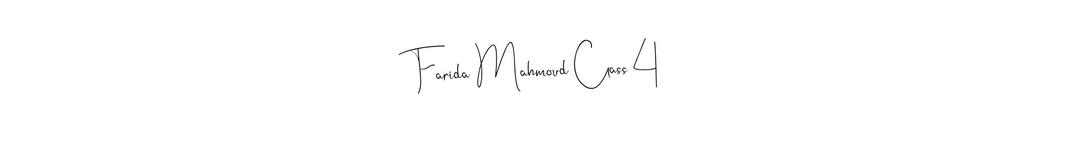 Also we have Farida Mahmoud Class 4 name is the best signature style. Create professional handwritten signature collection using Andilay-7BmLP autograph style. Farida Mahmoud Class 4 signature style 4 images and pictures png