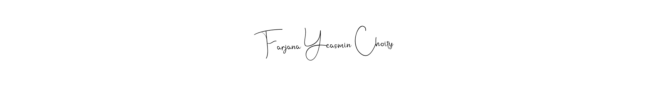 Also we have Farjana Yeasmin Choity name is the best signature style. Create professional handwritten signature collection using Andilay-7BmLP autograph style. Farjana Yeasmin Choity signature style 4 images and pictures png