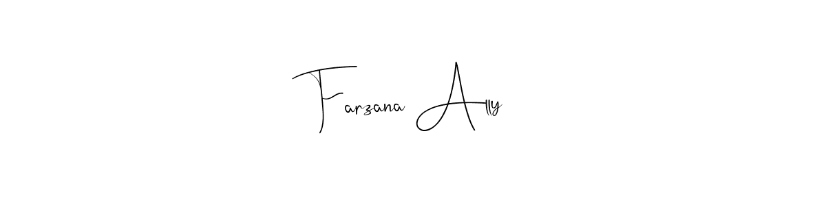 if you are searching for the best signature style for your name Farzana Ally. so please give up your signature search. here we have designed multiple signature styles  using Andilay-7BmLP. Farzana Ally signature style 4 images and pictures png