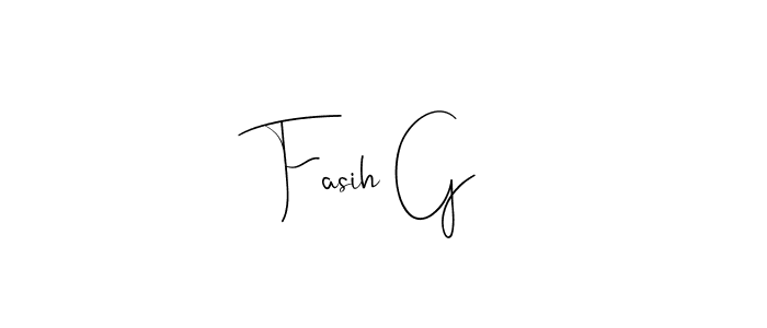 Design your own signature with our free online signature maker. With this signature software, you can create a handwritten (Andilay-7BmLP) signature for name Fasih G. Fasih G signature style 4 images and pictures png