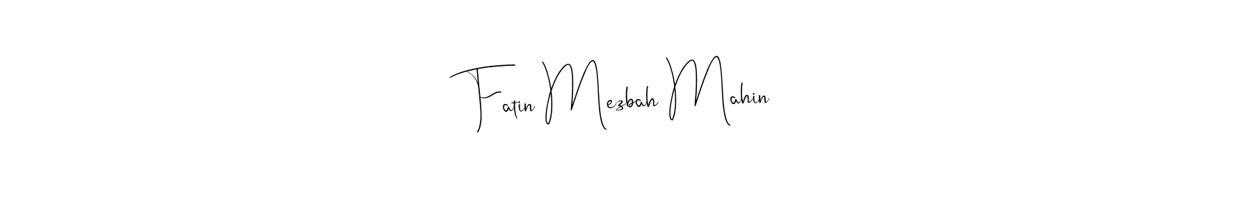 Also You can easily find your signature by using the search form. We will create Fatin Mezbah Mahin name handwritten signature images for you free of cost using Andilay-7BmLP sign style. Fatin Mezbah Mahin signature style 4 images and pictures png