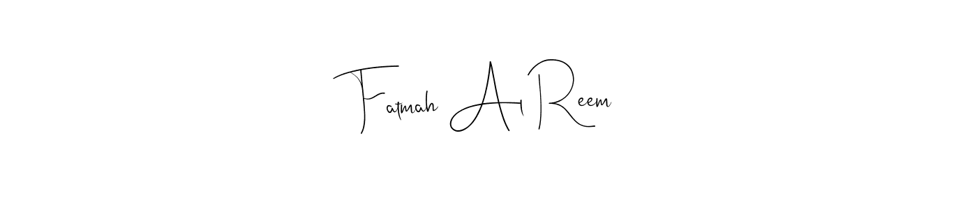 How to make Fatmah Al Reem name signature. Use Andilay-7BmLP style for creating short signs online. This is the latest handwritten sign. Fatmah Al Reem signature style 4 images and pictures png