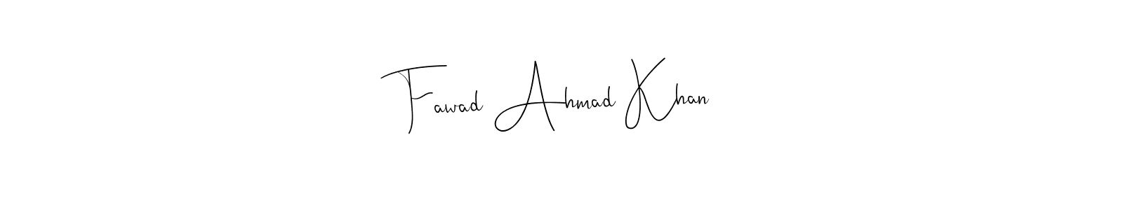 How to make Fawad Ahmad Khan name signature. Use Andilay-7BmLP style for creating short signs online. This is the latest handwritten sign. Fawad Ahmad Khan signature style 4 images and pictures png