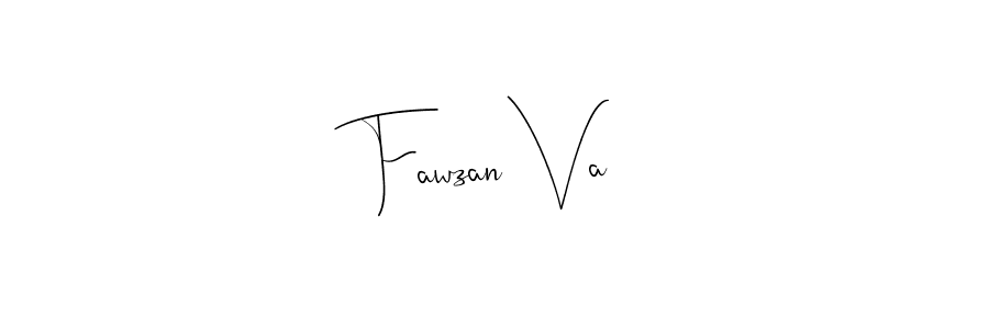 Make a short Fawzan Va signature style. Manage your documents anywhere anytime using Andilay-7BmLP. Create and add eSignatures, submit forms, share and send files easily. Fawzan Va signature style 4 images and pictures png