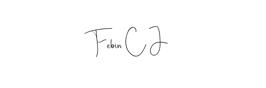 Also we have Febin C J name is the best signature style. Create professional handwritten signature collection using Andilay-7BmLP autograph style. Febin C J signature style 4 images and pictures png