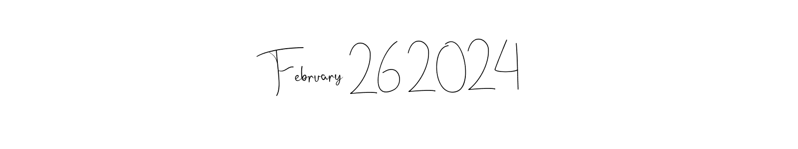 The best way (Andilay-7BmLP) to make a short signature is to pick only two or three words in your name. The name February 26 2024 include a total of six letters. For converting this name. February 26 2024 signature style 4 images and pictures png