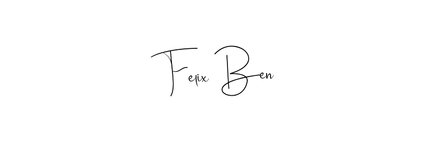 Design your own signature with our free online signature maker. With this signature software, you can create a handwritten (Andilay-7BmLP) signature for name Felix Ben. Felix Ben signature style 4 images and pictures png