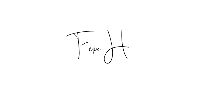 Make a beautiful signature design for name Felix H. With this signature (Andilay-7BmLP) style, you can create a handwritten signature for free. Felix H signature style 4 images and pictures png