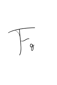 Also we have Fg name is the best signature style. Create professional handwritten signature collection using Andilay-7BmLP autograph style. Fg signature style 4 images and pictures png